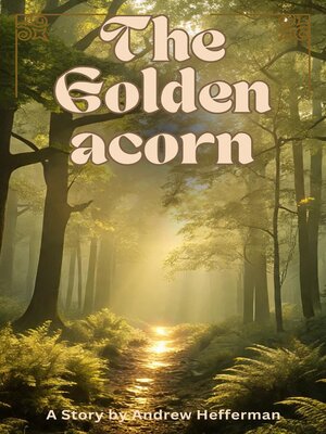 cover image of The Golden Acorn